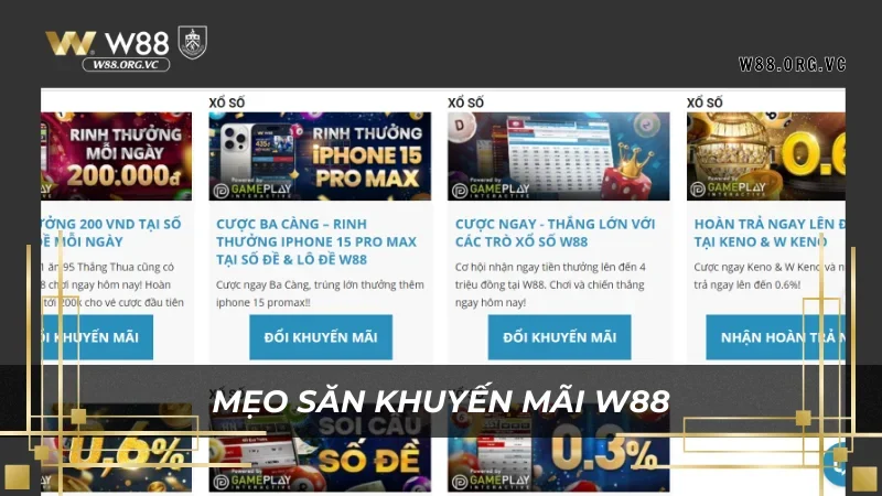 Khuyến Mãi W88 - Cơ Hội Vàng Để Nhận Thưởng Hấp Dẫn 4 Thường xuyên cập nhật thông tin từ W88 để nhận ưu đãi